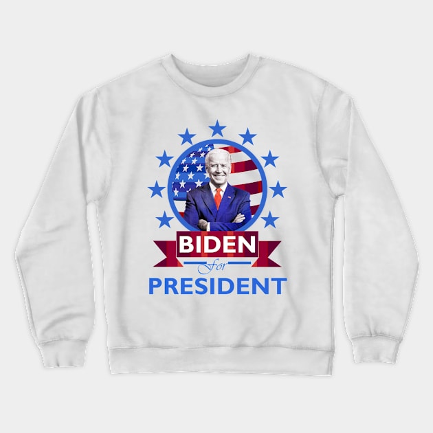 Joe Biden for President Crewneck Sweatshirt by DWFinn